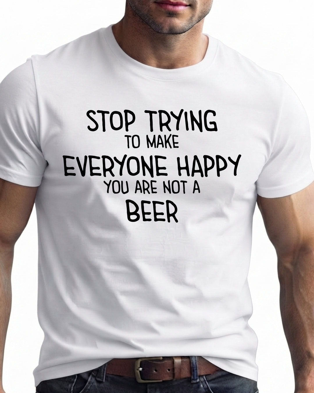 DEEPBLOOM SHIRT MEN'S - STOP TRYING TO MAKE EVERYONE - FUNNY - TOP TEE CREWNECK