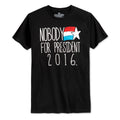 GOODIE TWO SLEEVES MEN'S TEE SHIRT - BLACK XLARGE - NOBODY FOR PRESIDENT 2016